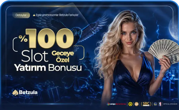 Betzula geceye özel %100 slot bonusu